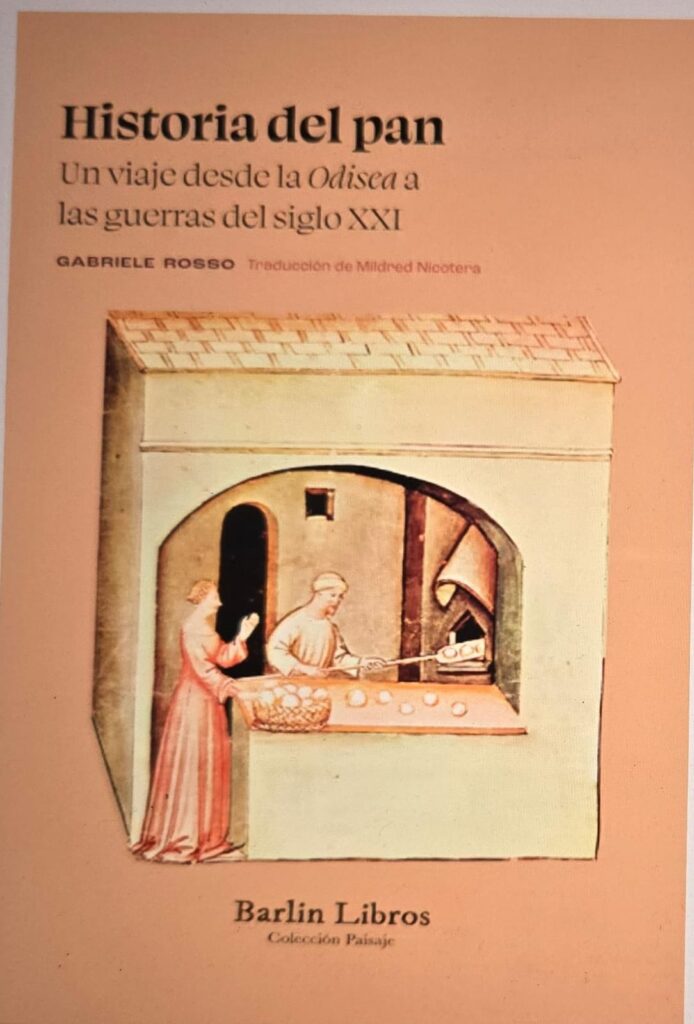 Quien controla el pan, controla el mundo. El libro que cuenta la historia política del alimento más antiguo y cotidiano